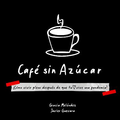 ¿Cómo vivir pleno después de que tu corazón vive una pandemia?