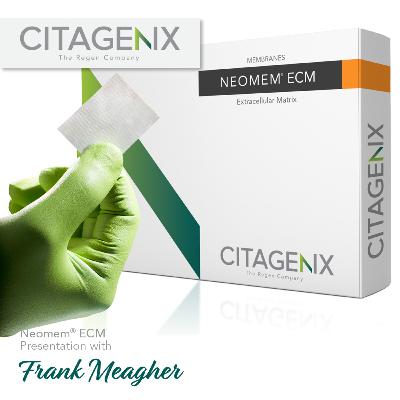Neomem® ECM | Presentation with Frank Meagher