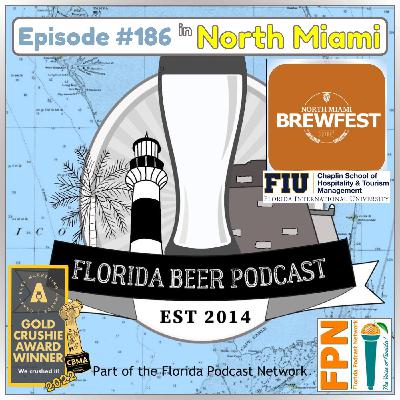 Episode 186: North Miami Brewfest 2024
