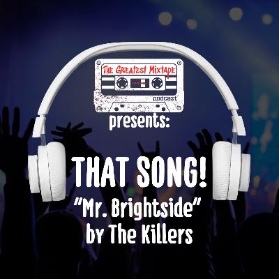 That Song! "Mr. Brightside" by The Killers