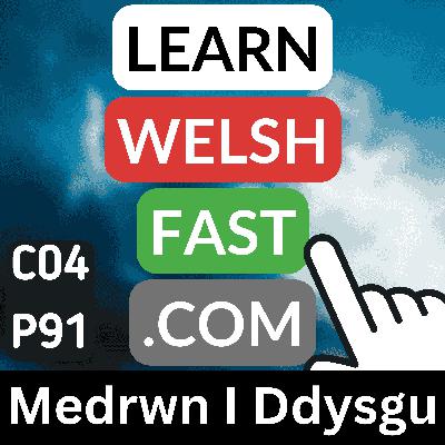 c04p91 (s04e91) - Medrwn I Ddysgu (I Could Learn)