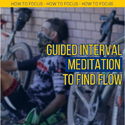 Episode 39: “10-Minute Guided Interval Meditation”