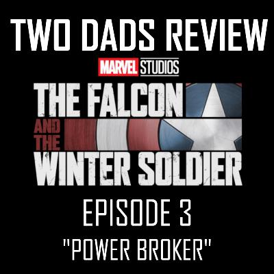 172: The Falcon and the Winter Soldier - Episode 3 172: The Falcon and the Winter Soldier - Episode 3