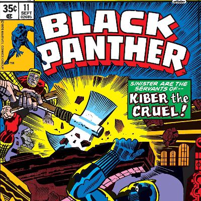 Magazines and Monsters Ep 147, Jack Kirby’s Black Panther pt 6 (Finale)! With Ed Moore!