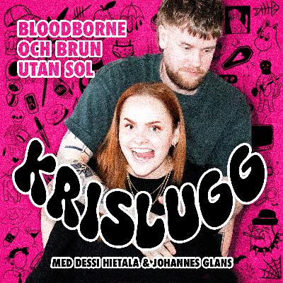 Bloodborne och brun utan sol