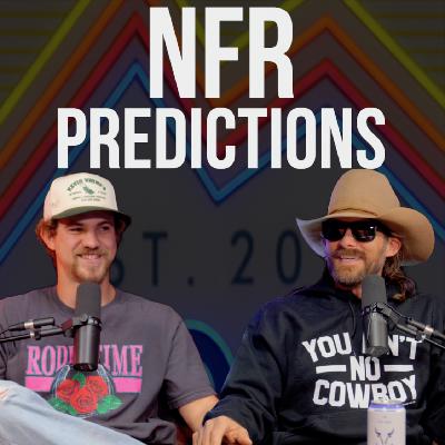 NFR Predictions - Rodeo Time Podcast 278 NFR Predictions - Rodeo Time Podcast 278