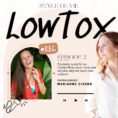 EP2 - Poussée à partir au Costa Rica pour une vie plus alignée avec ses valeurs | Marianne Girard