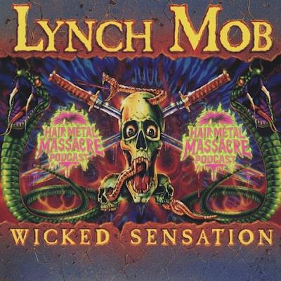 E11 : Lynch Mob - Wicked Sensation 1990