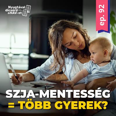 EP92 | Lehet-e adókedvezményekkel fokozni a gyerekvállalási kedvet?