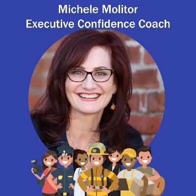 125: Executive Coach - Michelle Molitor is an Executive Confidence Coach and Rapid Rewire Expert