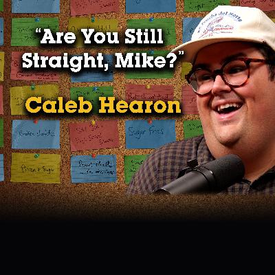 Caleb Hearon: Improv Saved His Life