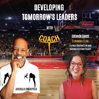 Transform Your Life Through Improved Communication, Emotional Intelligence and Connections