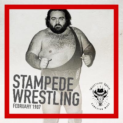 Stampede Wrestling: February 1987