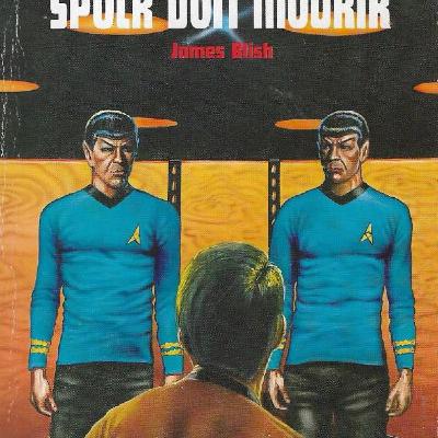 Sense of Wonder : Spock doit mourir de James Blish (1970)