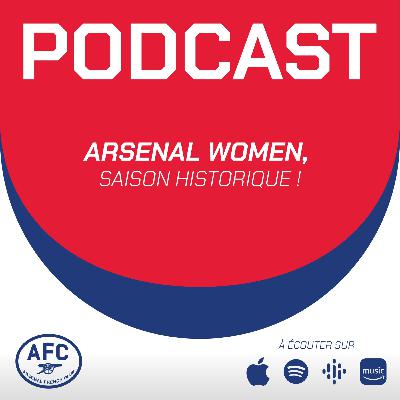 Arsenal Women FC : Saison historique !