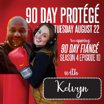 90 Day Fiancé S4E10 w/ Kelvyn