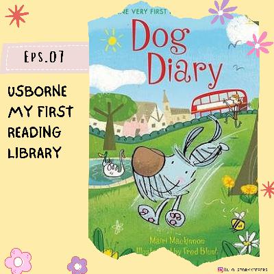 Usborne My First Reading Library Eps 7. Dog Diary Usborne My First Reading Library Eps 7. Dog Diary