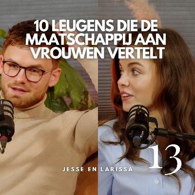 #13 10 leugens die de maatschappij aan vrouwen vertelt