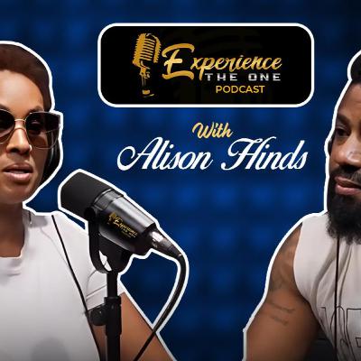 Experience The One W/ DR. Alison Hinds Experience The One W/ DR. Alison Hinds
