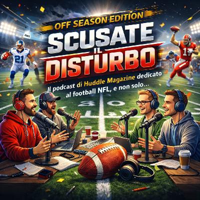 Scusate il Disturbo - Offseason 2026E03
