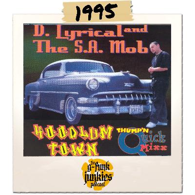 D Lyrical & The S.A. Mob - "Hoodlum Town" (1995 EP) Review
