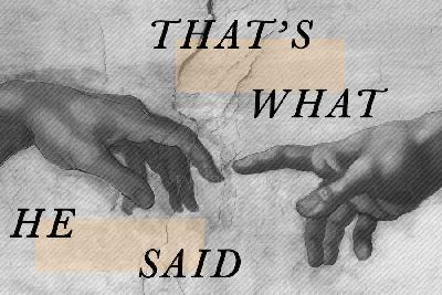 That's What He Said x Pastor Denny Duron