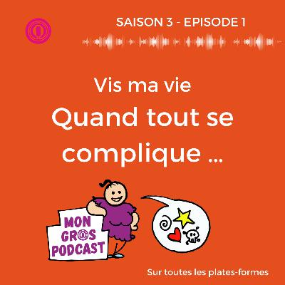 S3 EP#02 Quand tout se complique