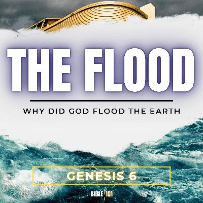 Genesis: Noah And The Great Flood