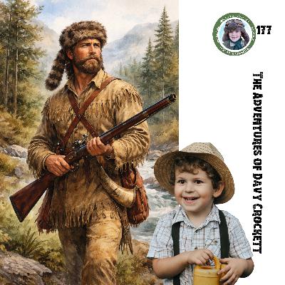 The Adventures of Davy Crockett (a special episode for Gabriel Zamora)
