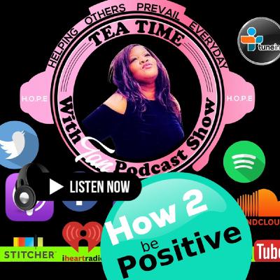 How 2 be POSITIVE