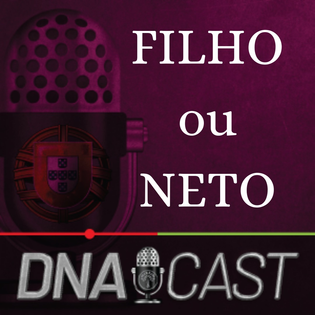 DNAcast - O podcast da DNA Cidadania Portuguesa!