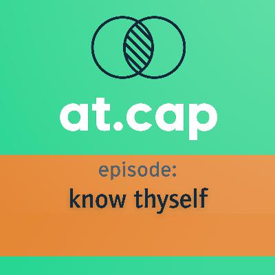 Know thyself Know thyself