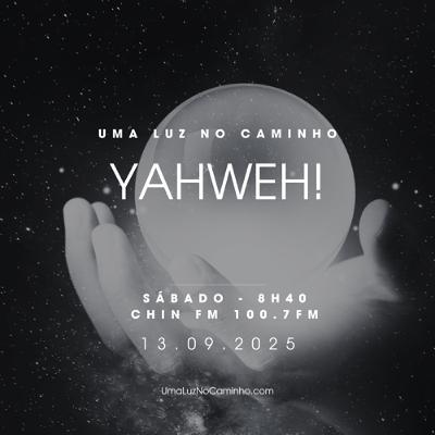 Yahweh!