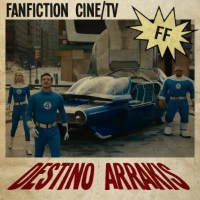 [DA] FanFiction: Superestar, Los 4 fantásticos, Superman, Sé lo que hicisteis el último verano,...