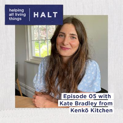The Story of Kenko Kitchen - Kate Bradley