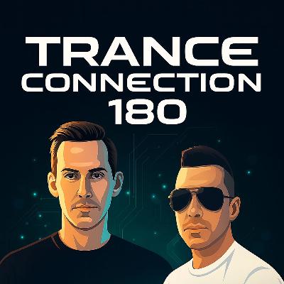 Nucrise & Mr. Trancetive - Trance Connection 180 [Afterhours.FM 05-07-2025]