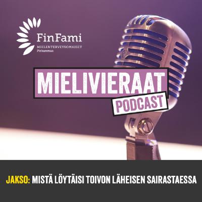 #20 Mistä löytäisi toivon läheisen sairastaessa