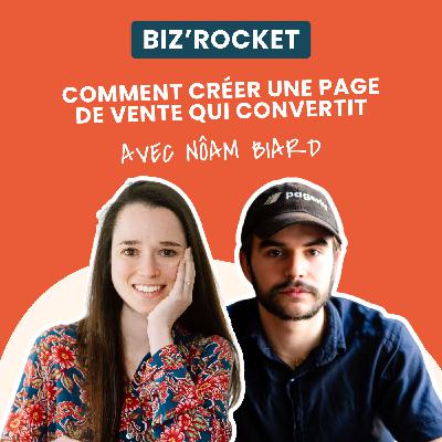 22 - Comment créer une page de vente qui convertit - Avec Nôam Biard