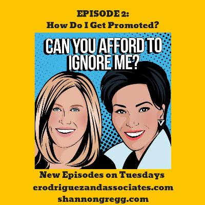 Episode 2_How Do I Get Promoted? Episode 2_How Do I Get Promoted?