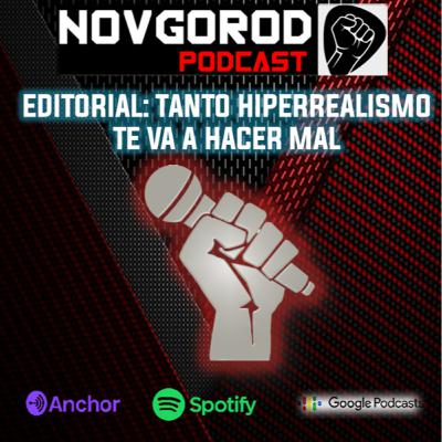 [EDITORIAL] TANTO HIPERREALISMO TE VA A HACER MAL