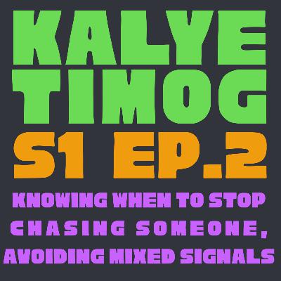 Knowing When to Stop Chasing Someone
