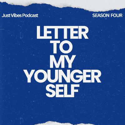 Letter To My Younger Self