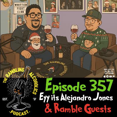 RAP EP.357 EYY ITS ALEJANDRO JONES & RAMBLE GUESTS