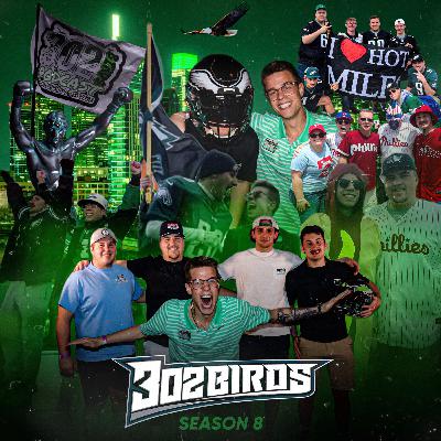 SOUTH PHILLY SLUGGER, SCHWARBOMB! | (302BIRDS SZN 8 EP 20) EAGLES BACK + MORE! SOUTH PHILLY SLUGGER, SCHWARBOMB! | (302BIRDS SZN 8 EP 20) EAGLES BACK + MORE!