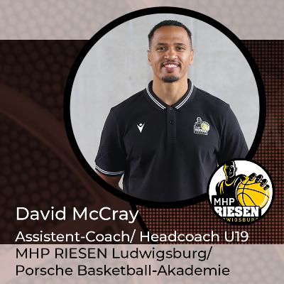REAL TALK! 5 | MHP RIESEN Ludwigsburg - Players-Coach? | Gast: David McCray | Coach REAL TALK! 5 | MHP RIESEN Ludwigsburg - Players-Coach? | Gast: David McCray | Coach