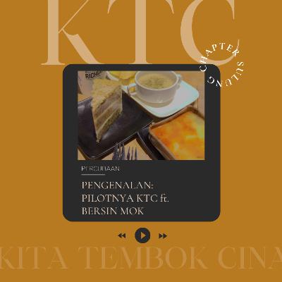 PENGENALAN: PILOTNYA KTC ft. BERSIN MOK