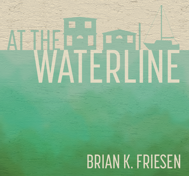 At the Waterline - An Audiobook Novel by Brian K. Friesen