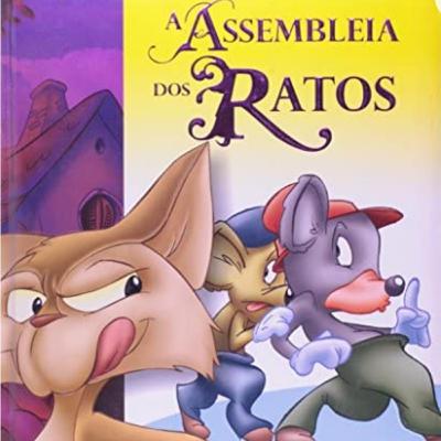 Episódio 11 - Fábula " A assembleia dos ratos " de Monteiro Lobato.