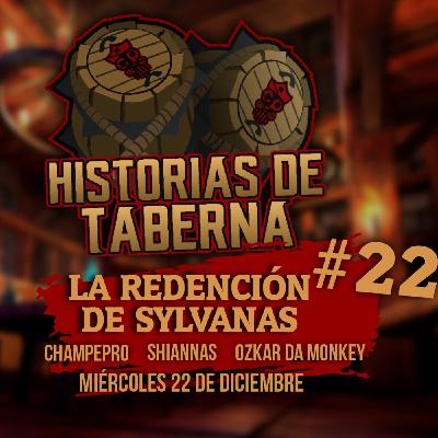 La Redención de Sylvanas - Historias de Taberna #22 La Redención de Sylvanas - Historias de Taberna #22