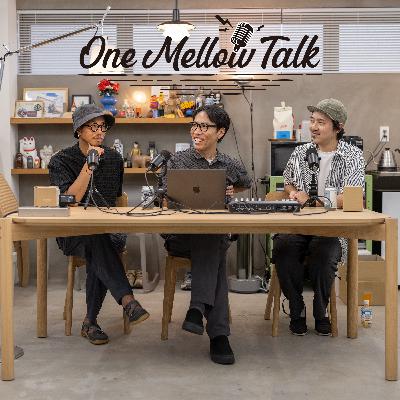 One Mellow Talk# 32
